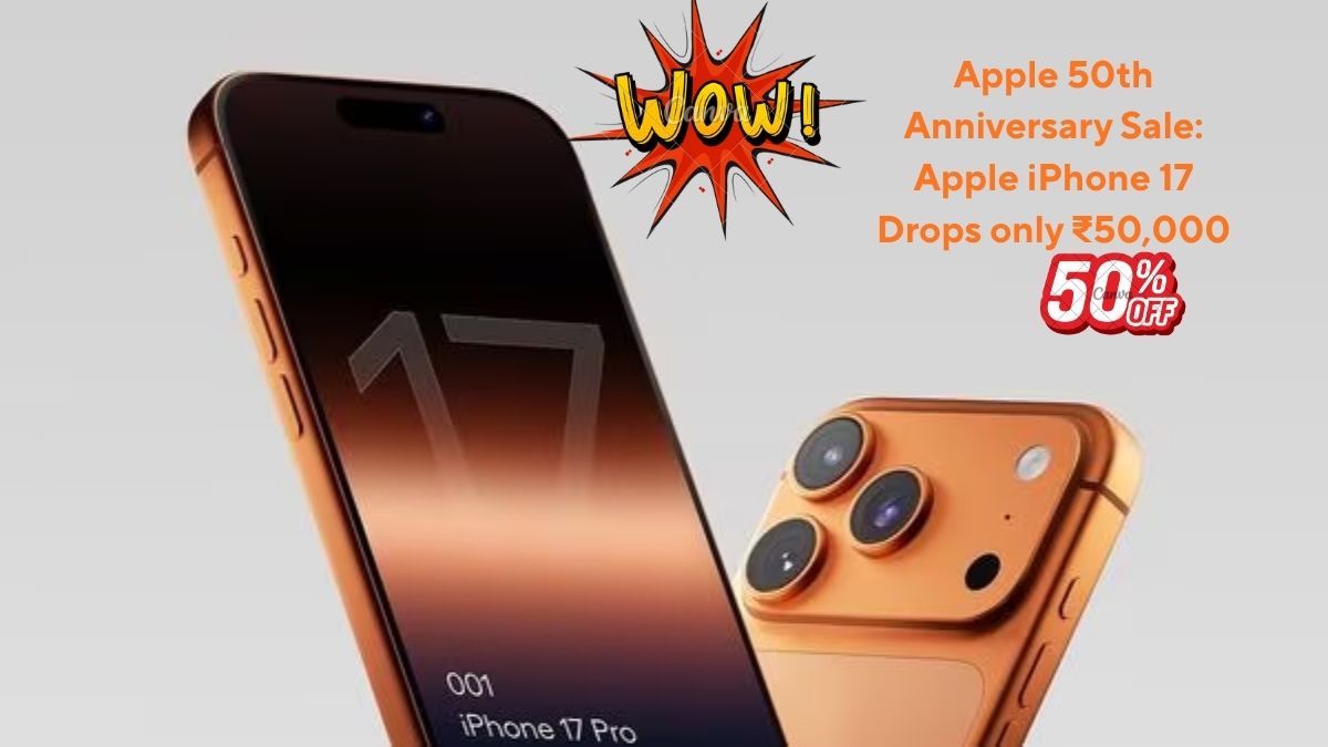 iPhone 17 Gets Massive Discount in Apple 50th Anniversary Sale – Price Under ₹50K 1 Apple 50th Anniversary Sale