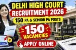 Delhi High Court Recruitment 2026