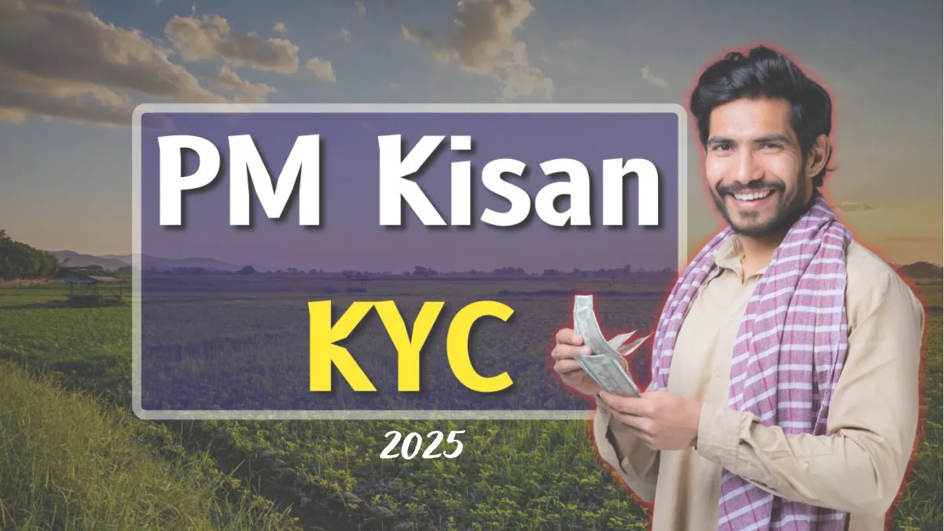 PM Kisan Yojana KYC